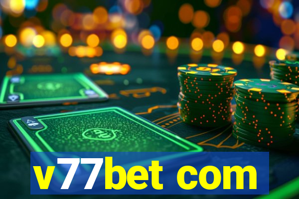 v77bet com